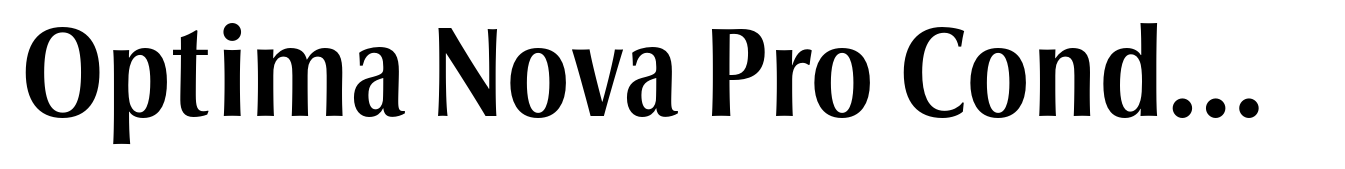 Optima Nova Pro Condensed Bold